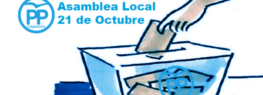 Se convoca la Asamblea Local del Partido Popular de Leganés para el 21 de Octubre